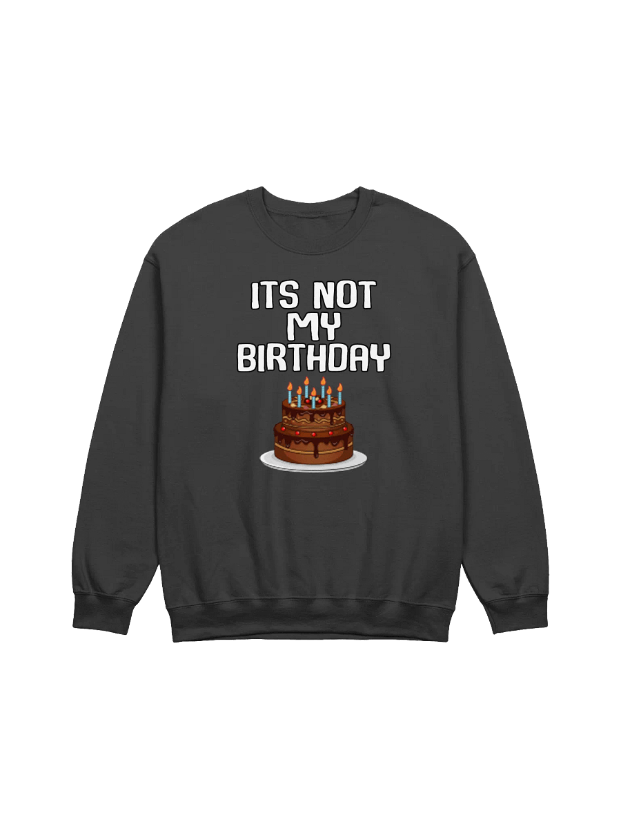 Not My Birthday Sweater product image (1)