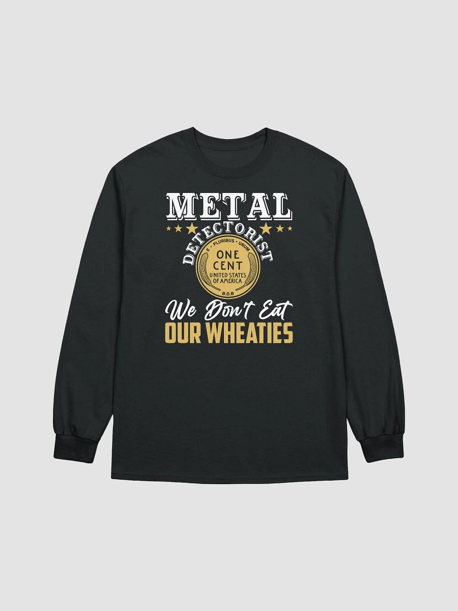 We Don't Eat Our Wheaties Unisex Long Sleeve Tee product image (7)