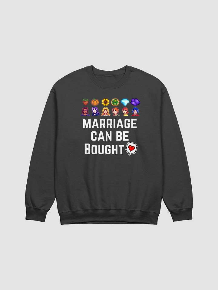 Marriage Can Be Bought Bachelorettes Crewneck product image (1)
