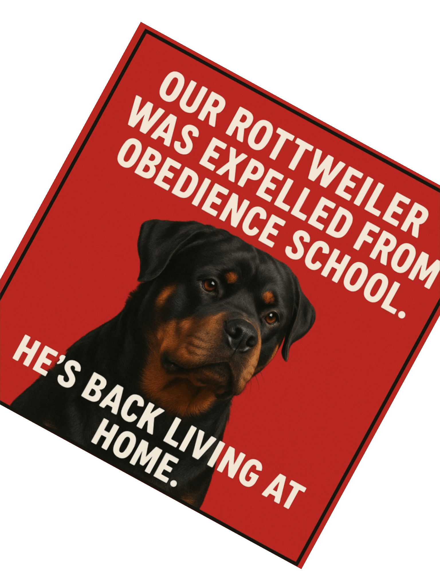 Expelled Rottweiler Kiss Cut Sticker product image (4)