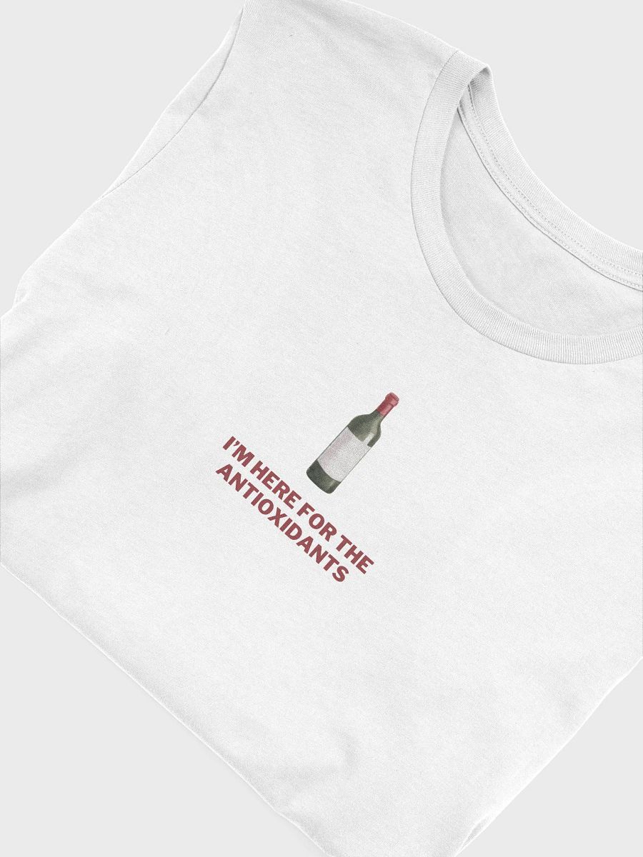 White T-Shirt 'I'm here for the antioxidants' Men's Women's Unisex Tee product image (5)