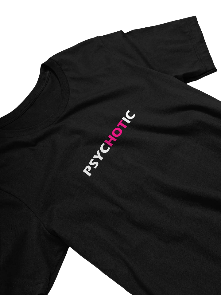 PsycHOTic Tee product image (2)