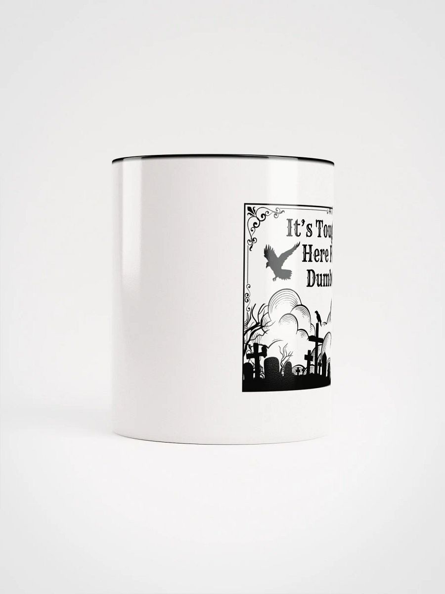 It's Tough Mug (11oz, 15oz) product image (5)