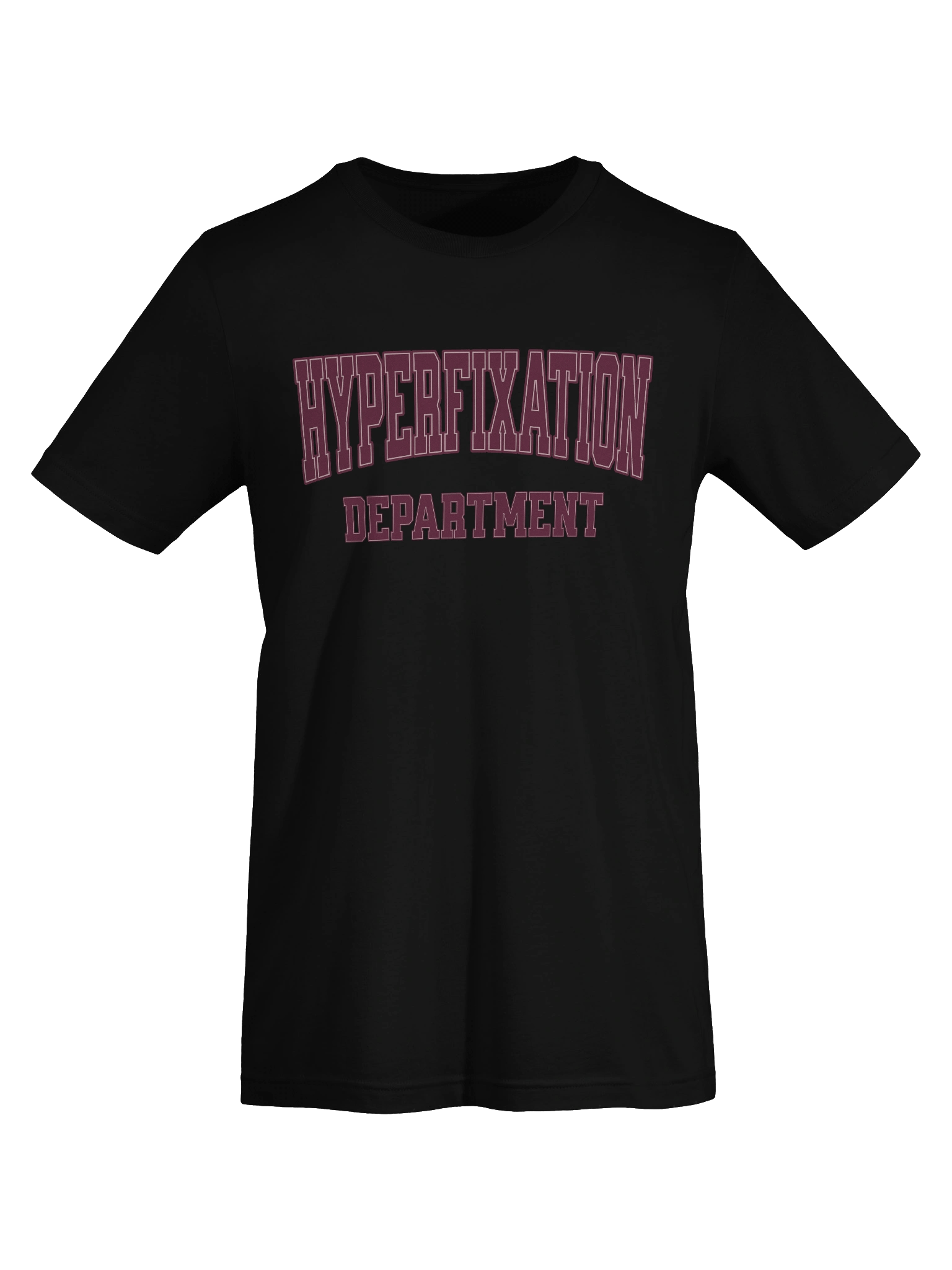 Hyperfixation Department T-Shirt product image (45)