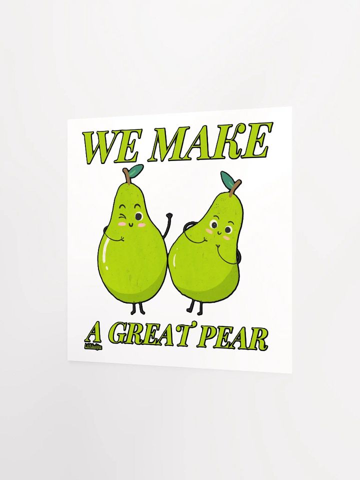 WE MAKE A GREAT PEAR product image (8)