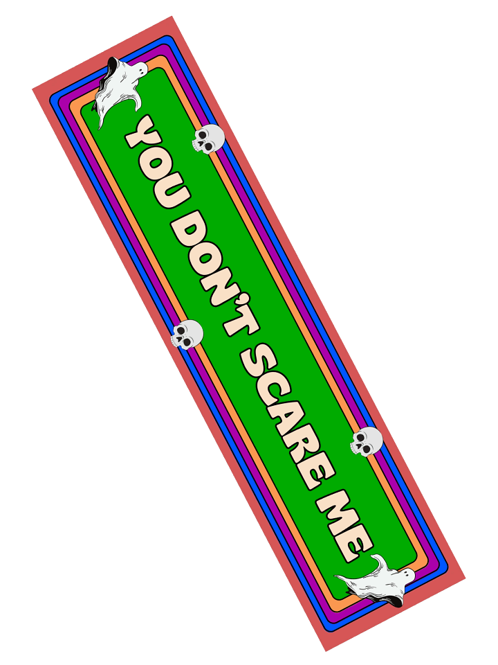 You Don’t Scare Me – Retro Horror Vibes Bumper Sticker product image (2)