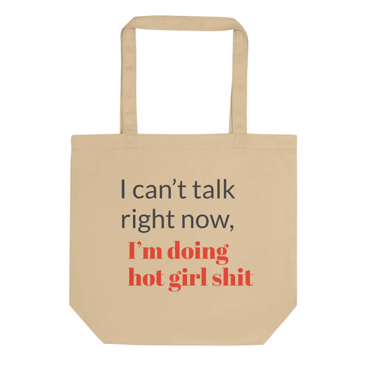 Hot Girl Shit Eco-Friendly Tote Bag product image (1)