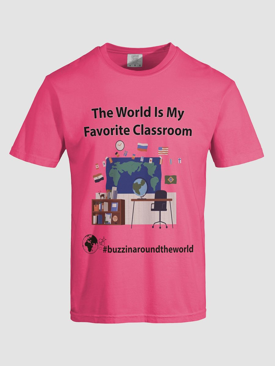 The World Is My Favorite Classroom T-Shirt product image (61)