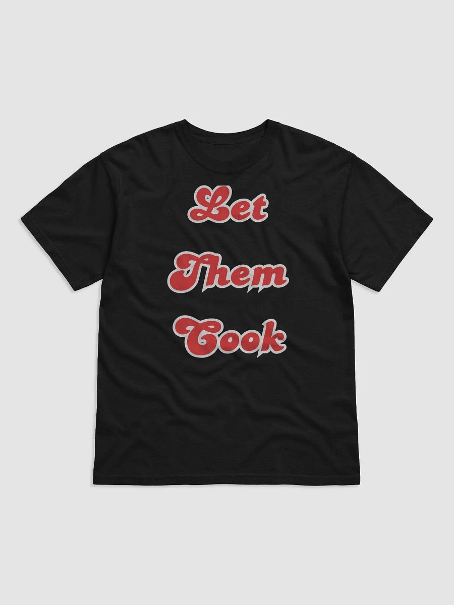 Let Them Cook T-Shirt product image (2)