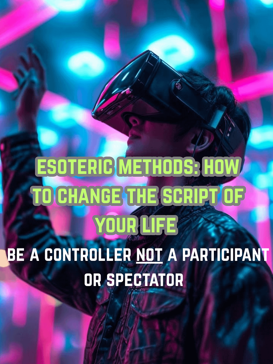 Esoteric Methods: How to Change The Script of your Life (E-Book) product image (1)