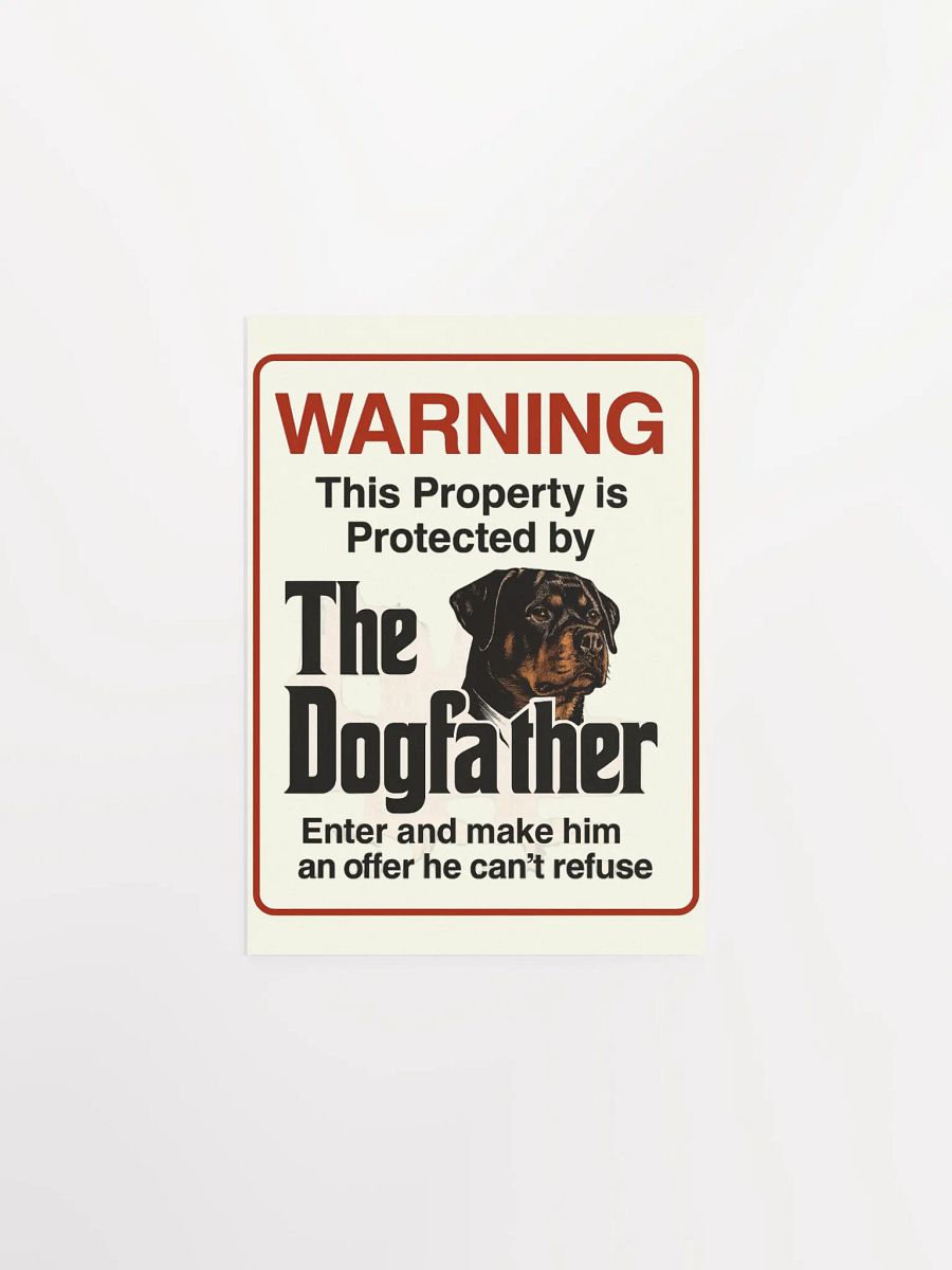 Rottweiler - Warning Property Protected By The DogFather product image (3)