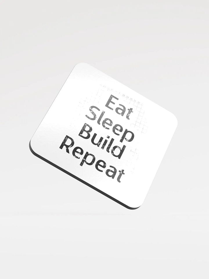 Eat, Sleep, Build, Repeat - Coaster product image (1)