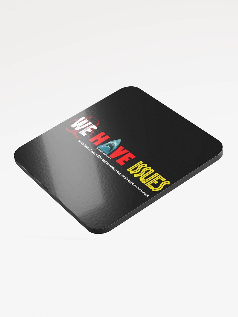 Shark-Headed 'WE HAVE ISSUES' Coaster product image (3)