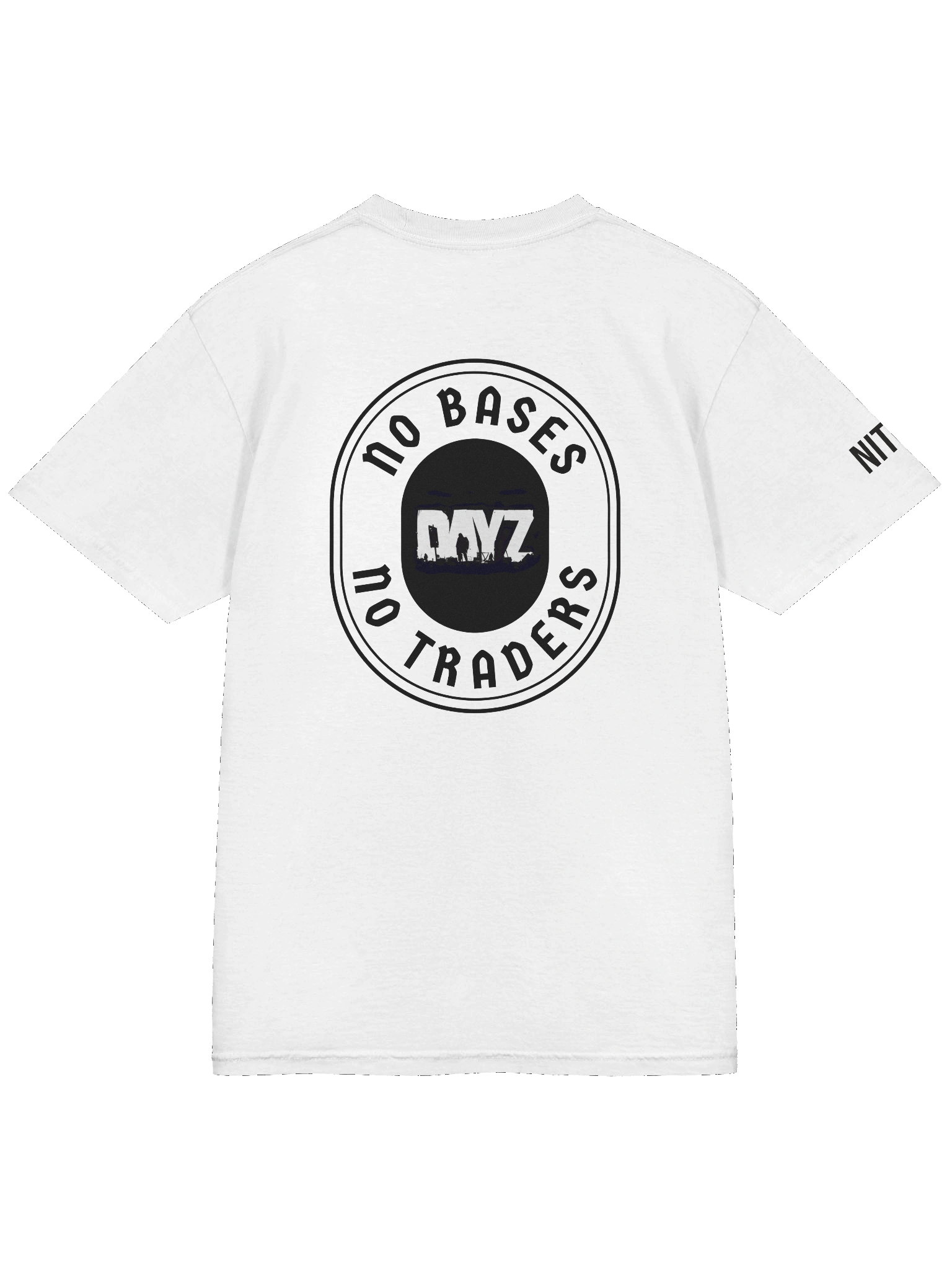 No Bases No Traders DayZ T-shirt product image (27)