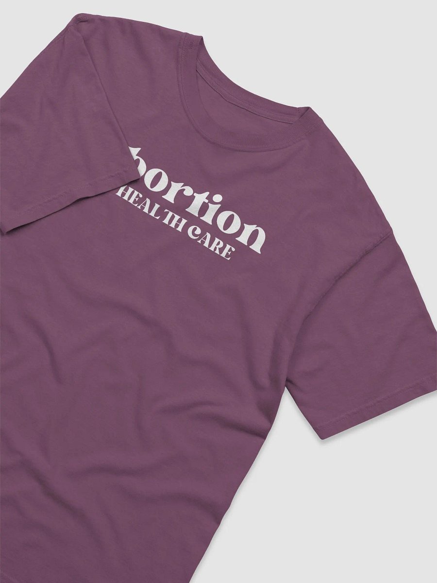 Abortion is Healthcare Tee product image (17)