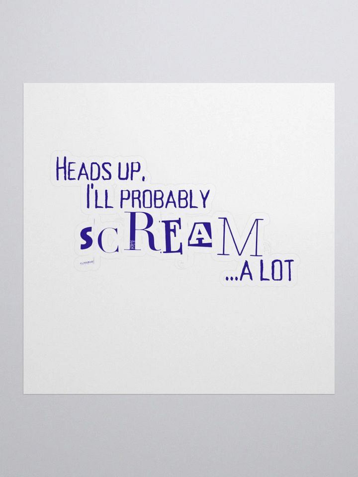 Head's Up I Will Probably Scream A Lot, Sticker, Purple product image (2)
