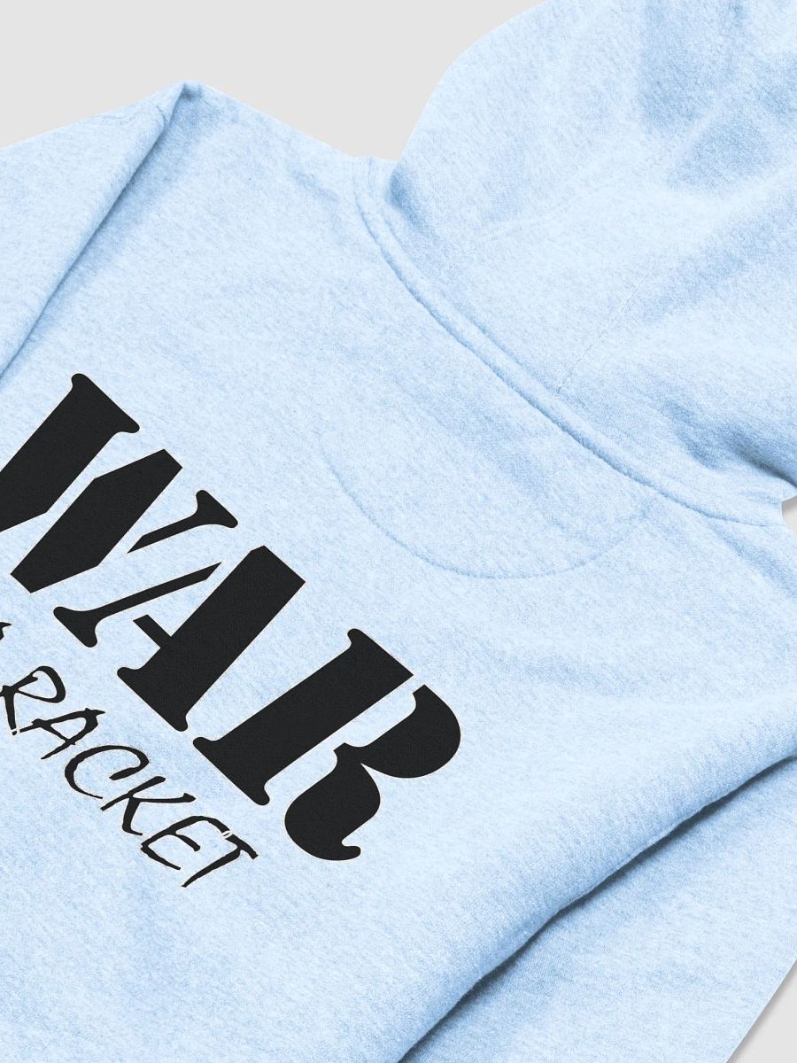 War Is A Racket - Cotton Heritage Unisex Premium Hoodie (Back) product image (4)