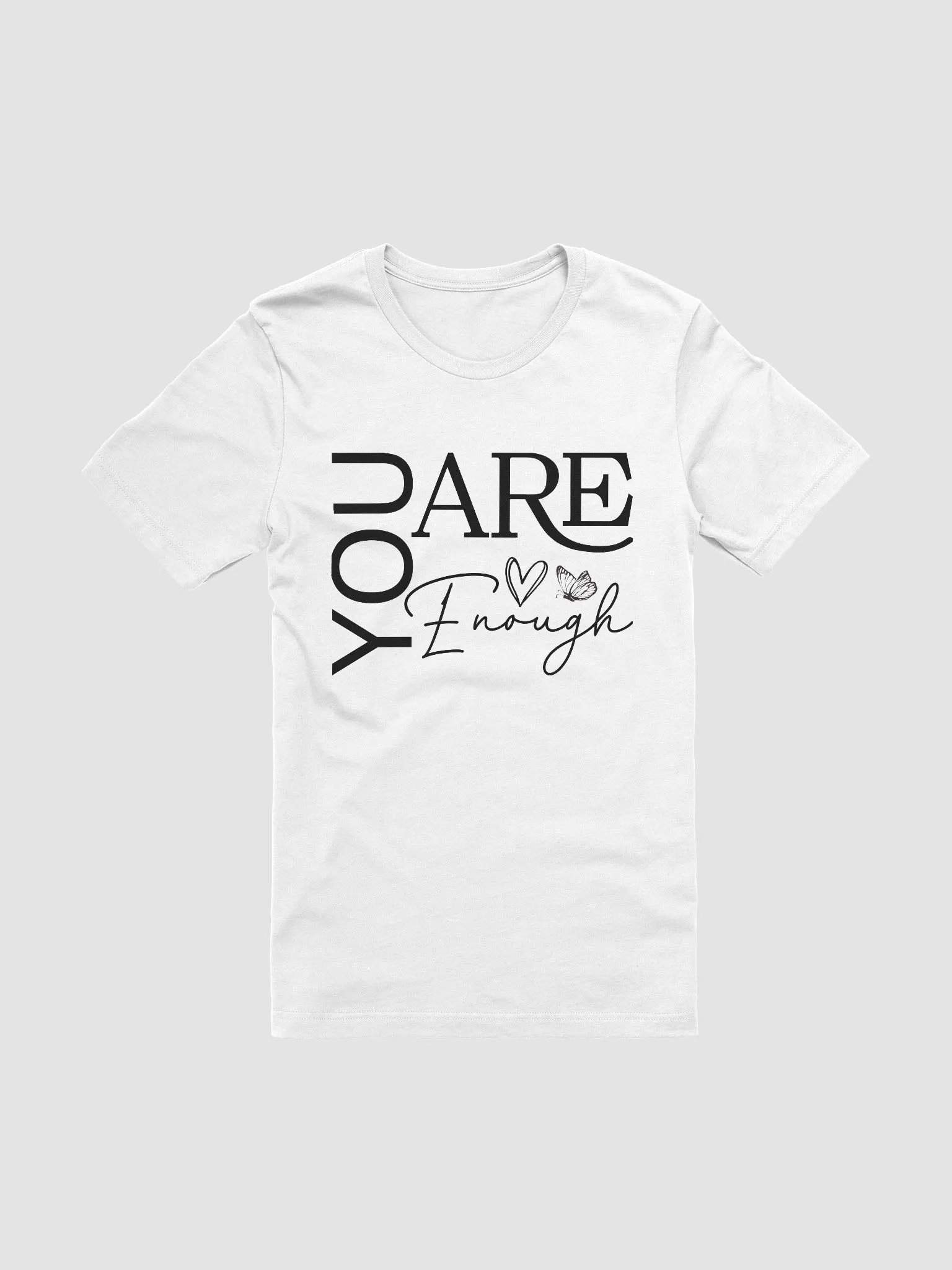 You Are Enough - Empowering Motivational Quote Unisex Supersoft T-Shirt product image (1)