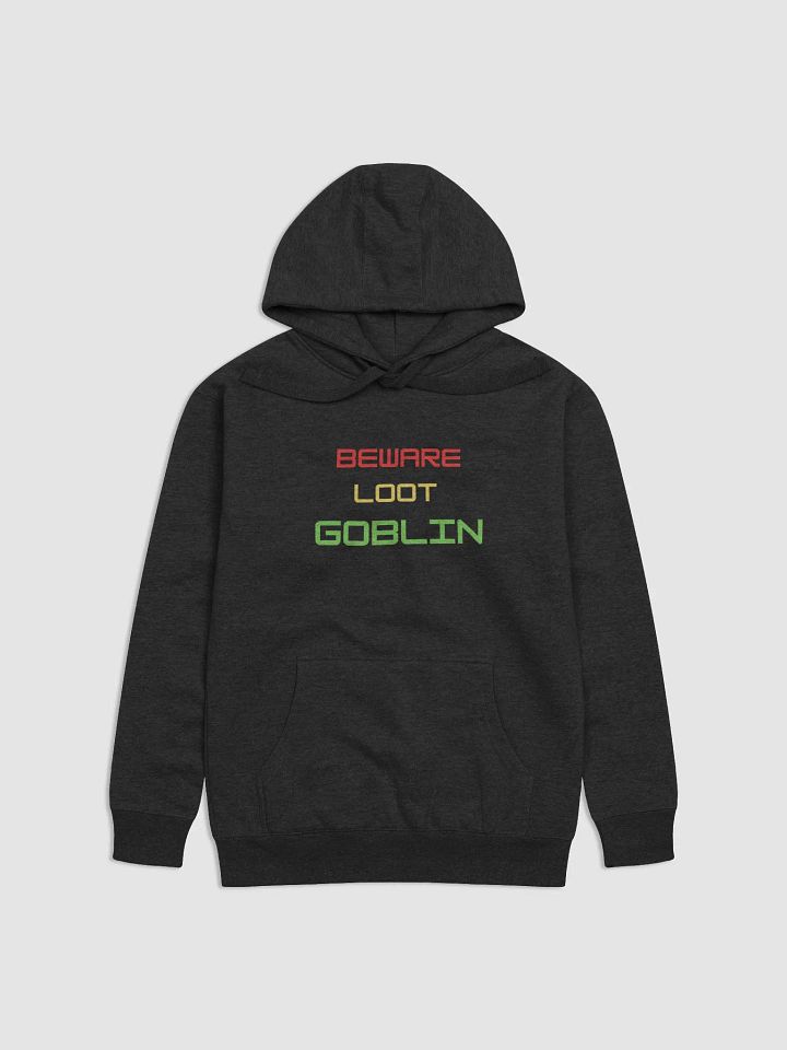 BEWARE LOOT GOBLIN Hoodie product image (1)