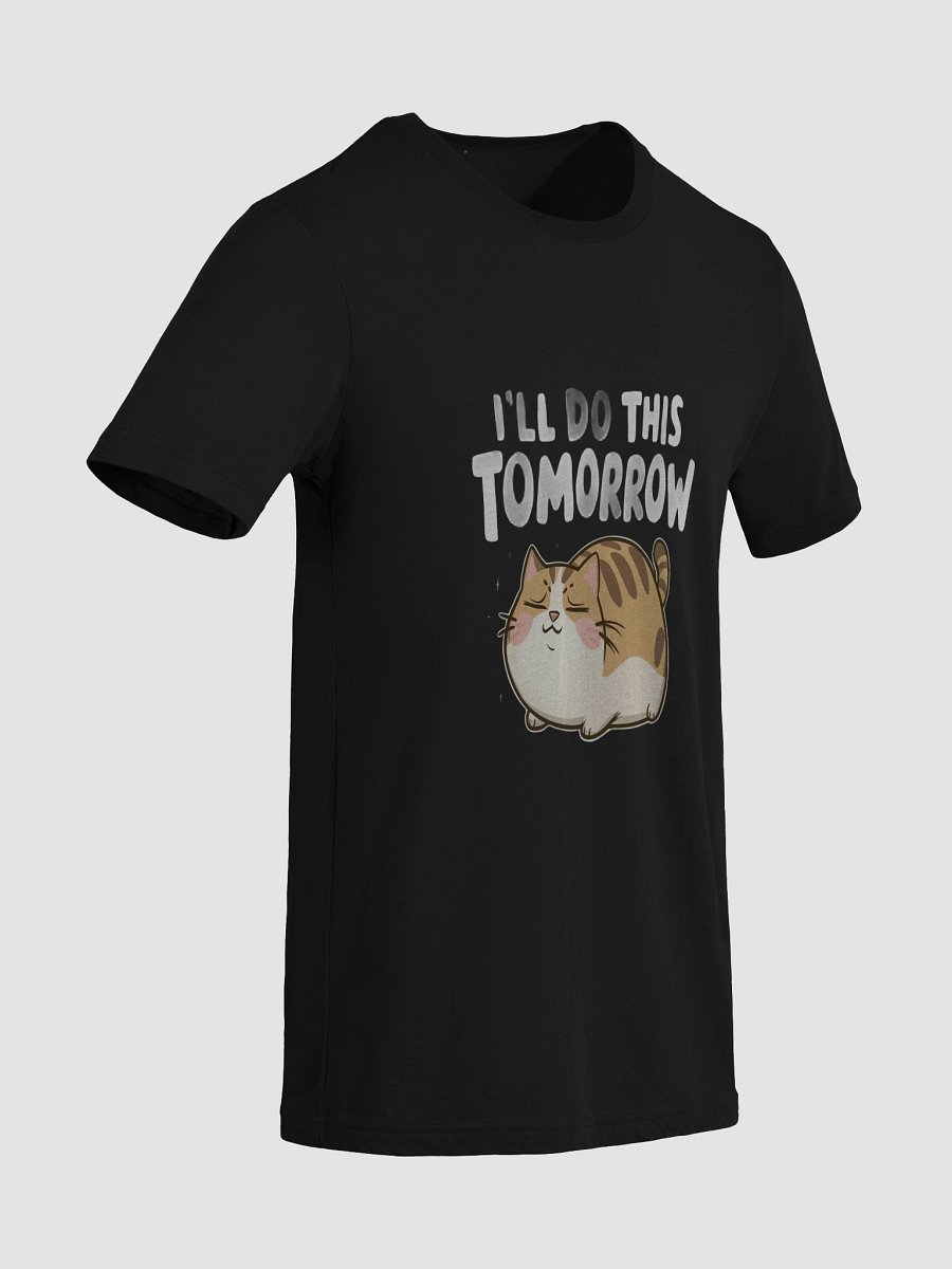 Funny Lazy Cat -'I'll Do This Tomorrow' Minimalist Procrastination Humor product image (9)