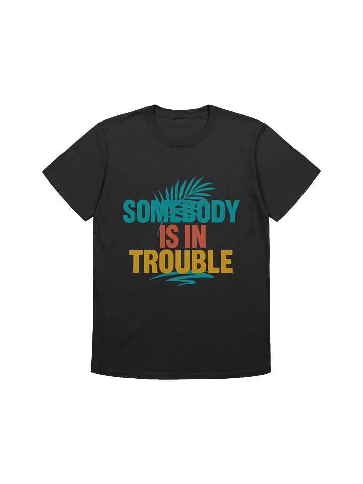 Trouble in Paradise Palm T-Shirt product image (5)