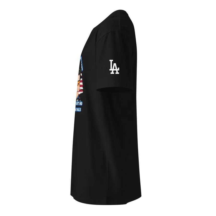 Dodgers, F Yah! So Lick my Butt and Suck on My Balls T-Shirt product image (5)