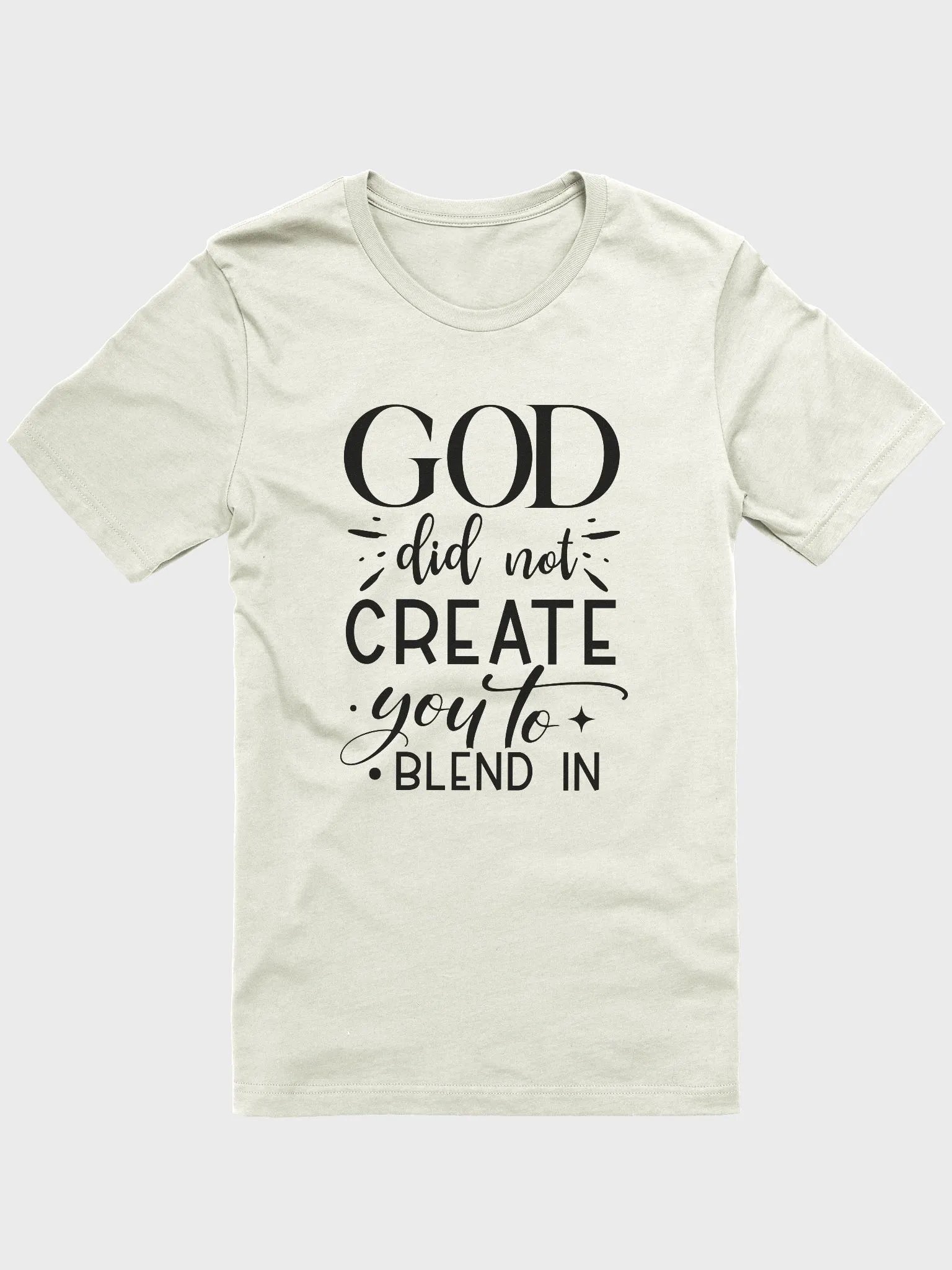 God did not create you to blend in | Christian| Faith | Inspirational product image (9)