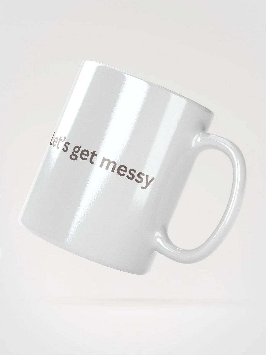 Let's Get Messy Mug - NAFCM Collection product image (2)