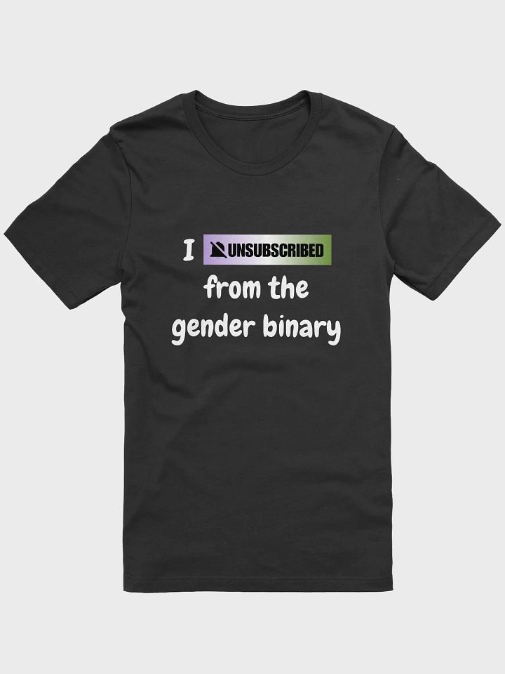 unsubscribe from the binary genderqueer t-shirt product image (1)