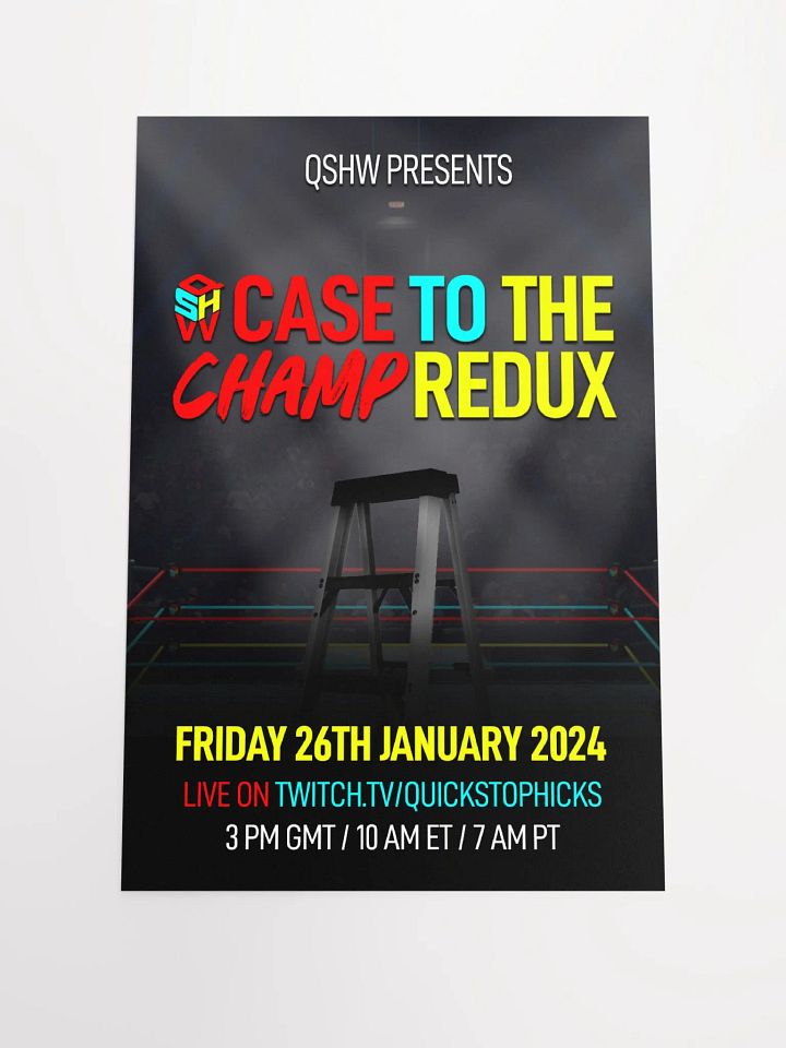 QSHW CASE TO THE CHAMP REDUX COMMEMORATIVE POSTER product image (1)