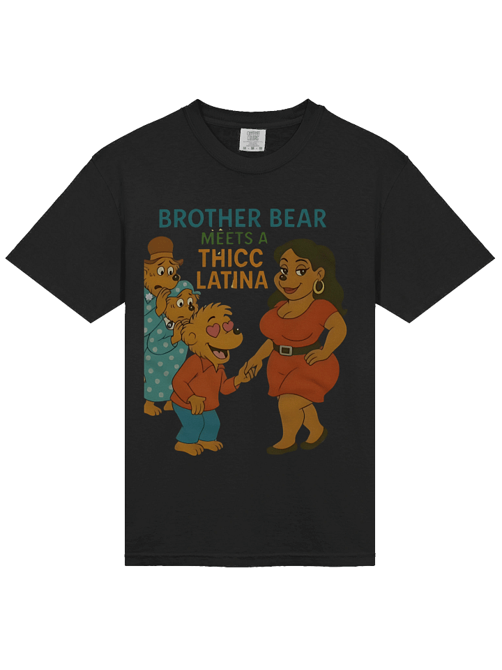 Brother Bear Meets a Thicc Latina Parody T-SHIRT product image (2)