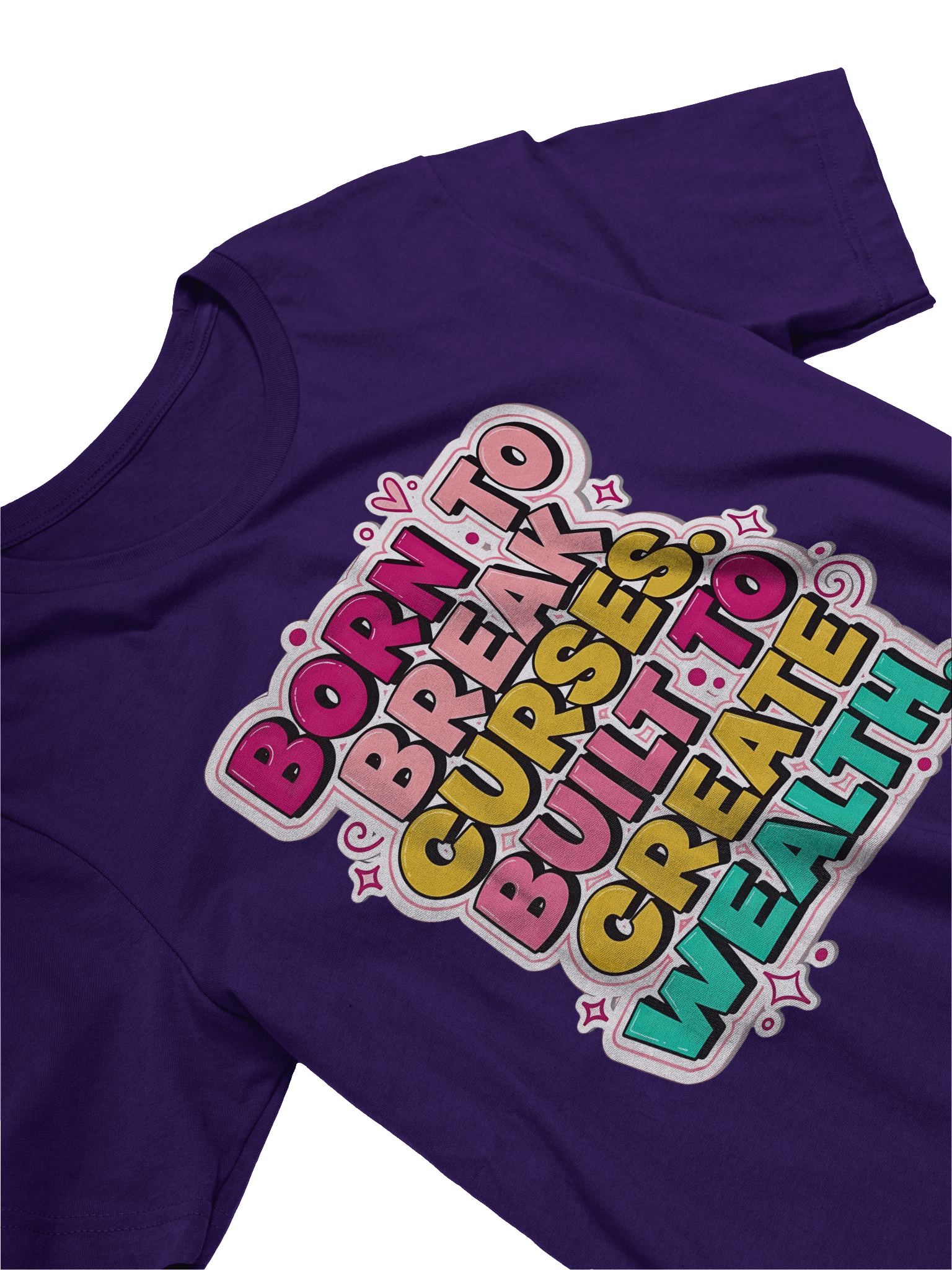Born to Break Curses Built to Create Wealth T-Shirt | Empowerment, Legacy, Generational Wealth, Boss Mindset Tee product image (4)