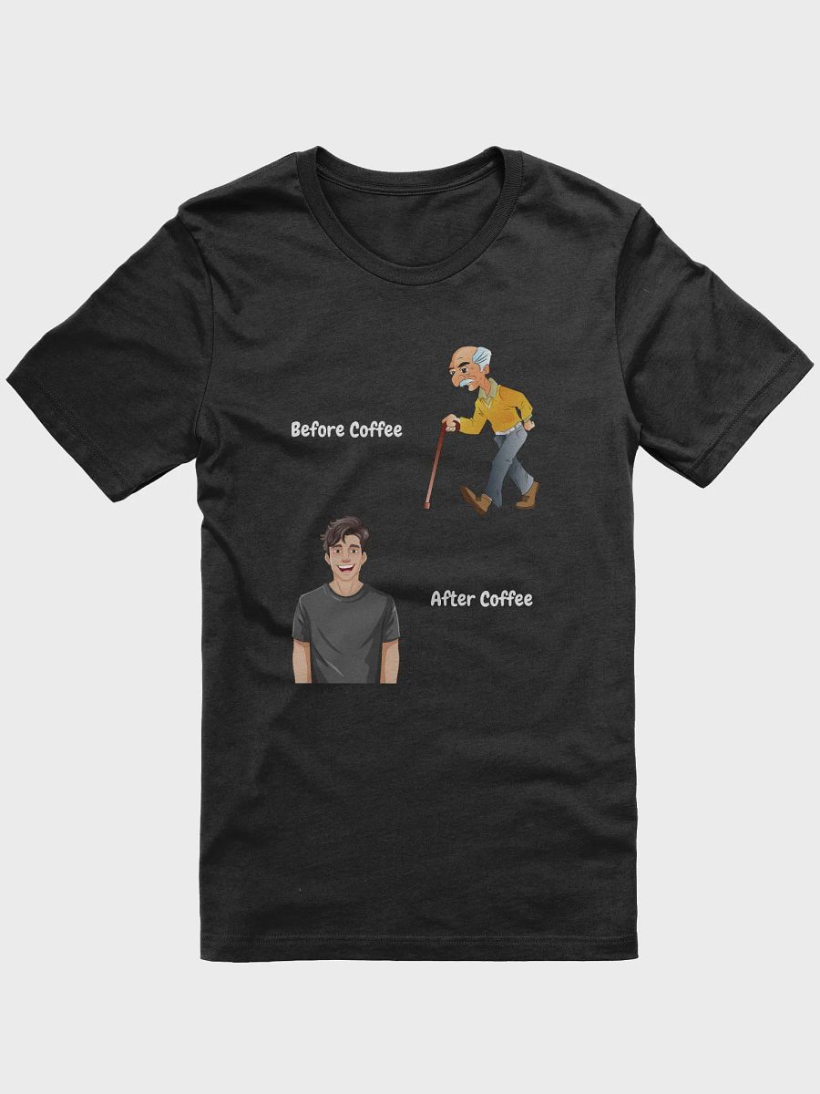 Nice Before / After Coffee T-Shirt product image (1)