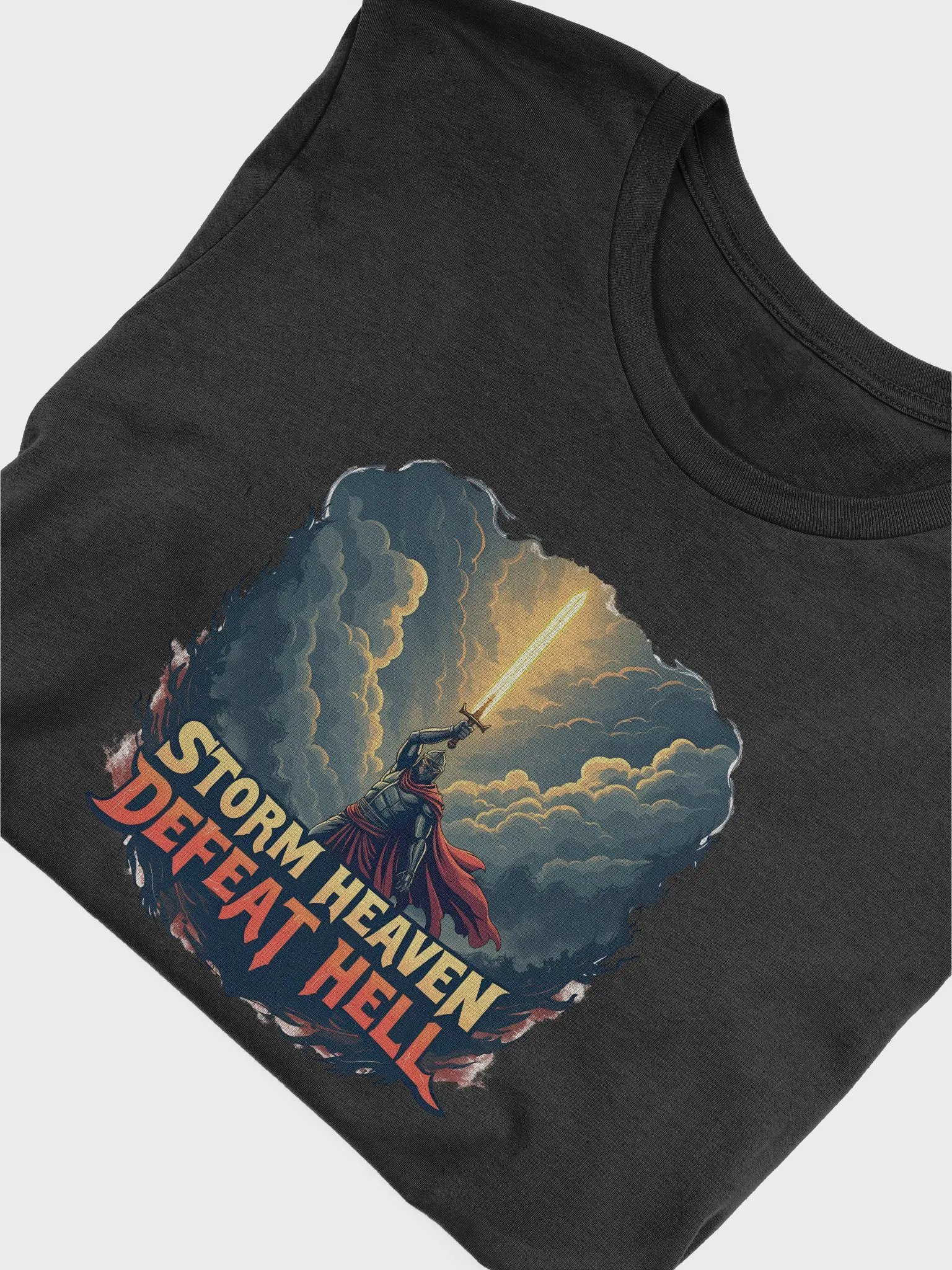 Storm Heaven, Defeat Hell - Warrior of Faith T-Shirt product image (26)