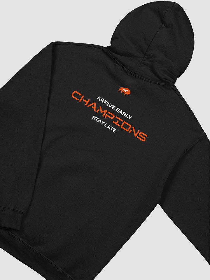 Arrive Early, Stay Late Hoodie product image (1)
