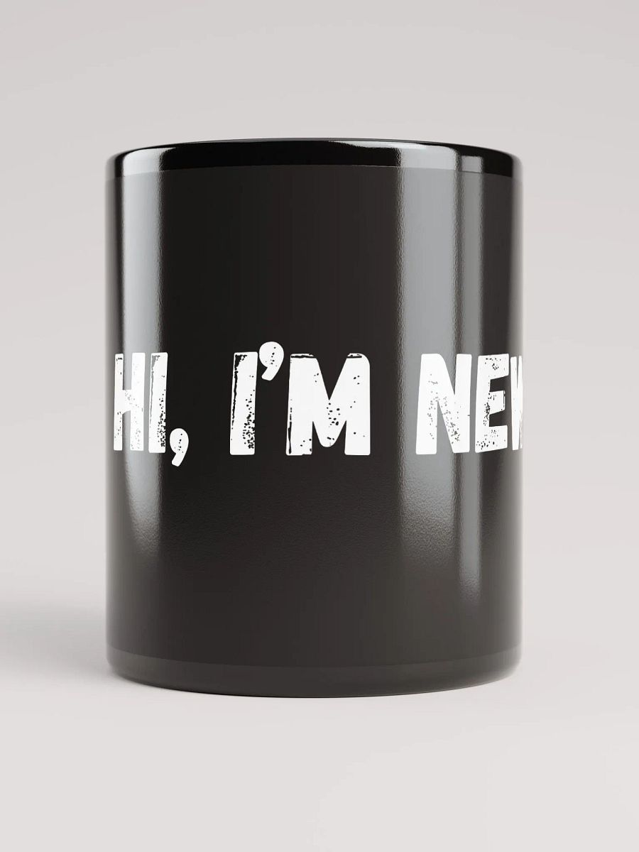 "Hi, I'm New!" Coffee Mugs product image (1)