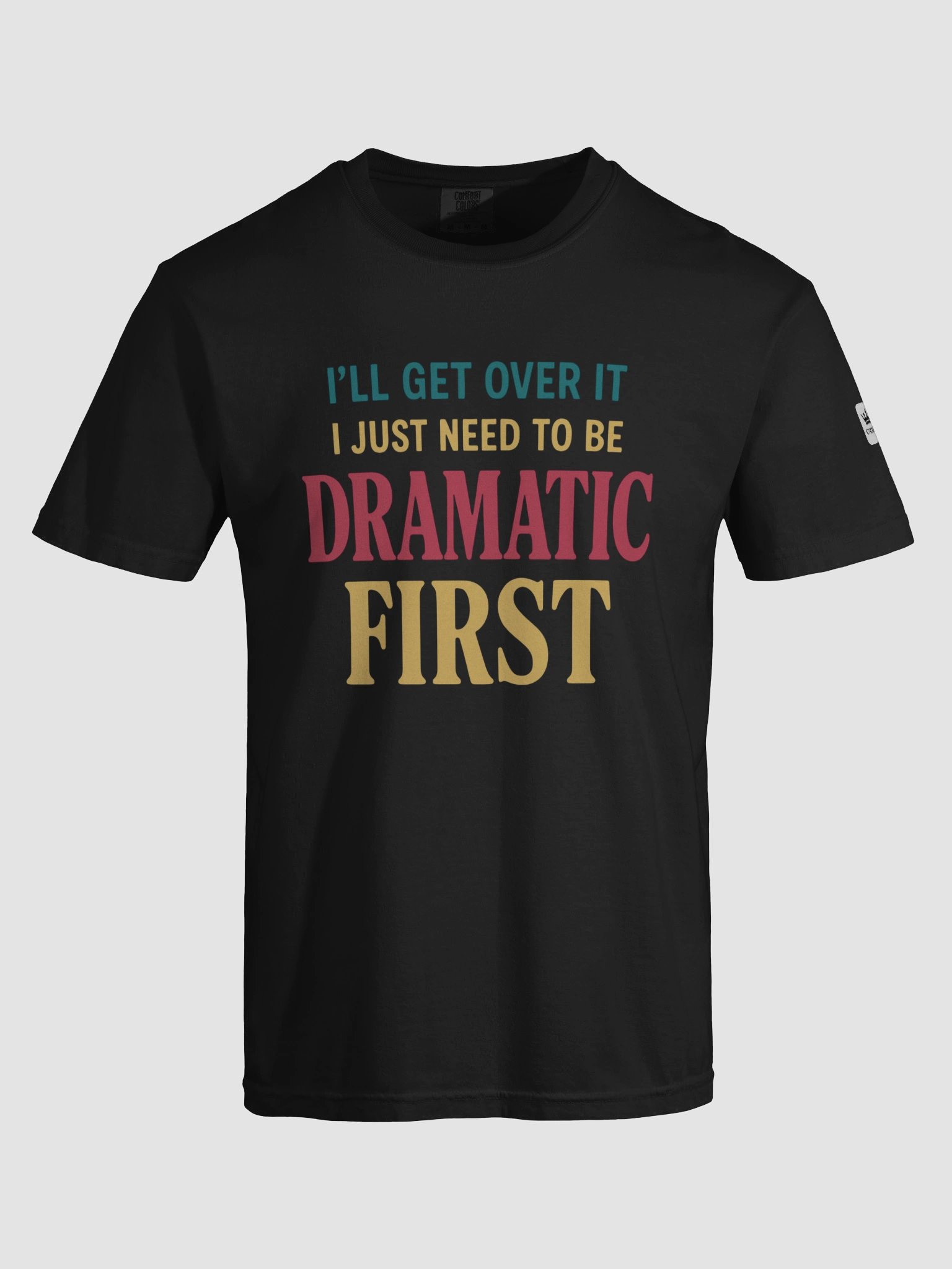 Dramatic First Graphic T-Shirt product image (7)