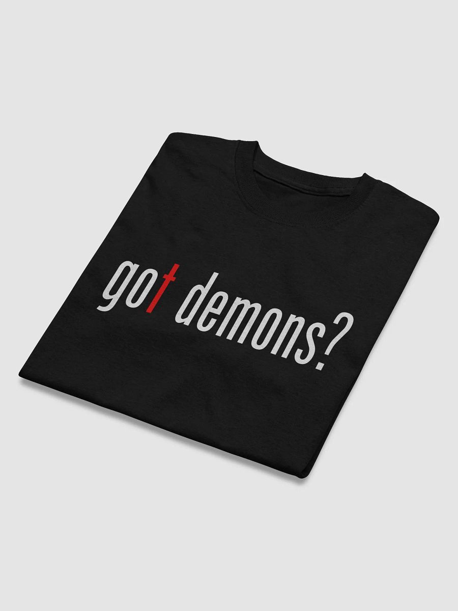 "Got Demons?" T-Shirt product image (3)