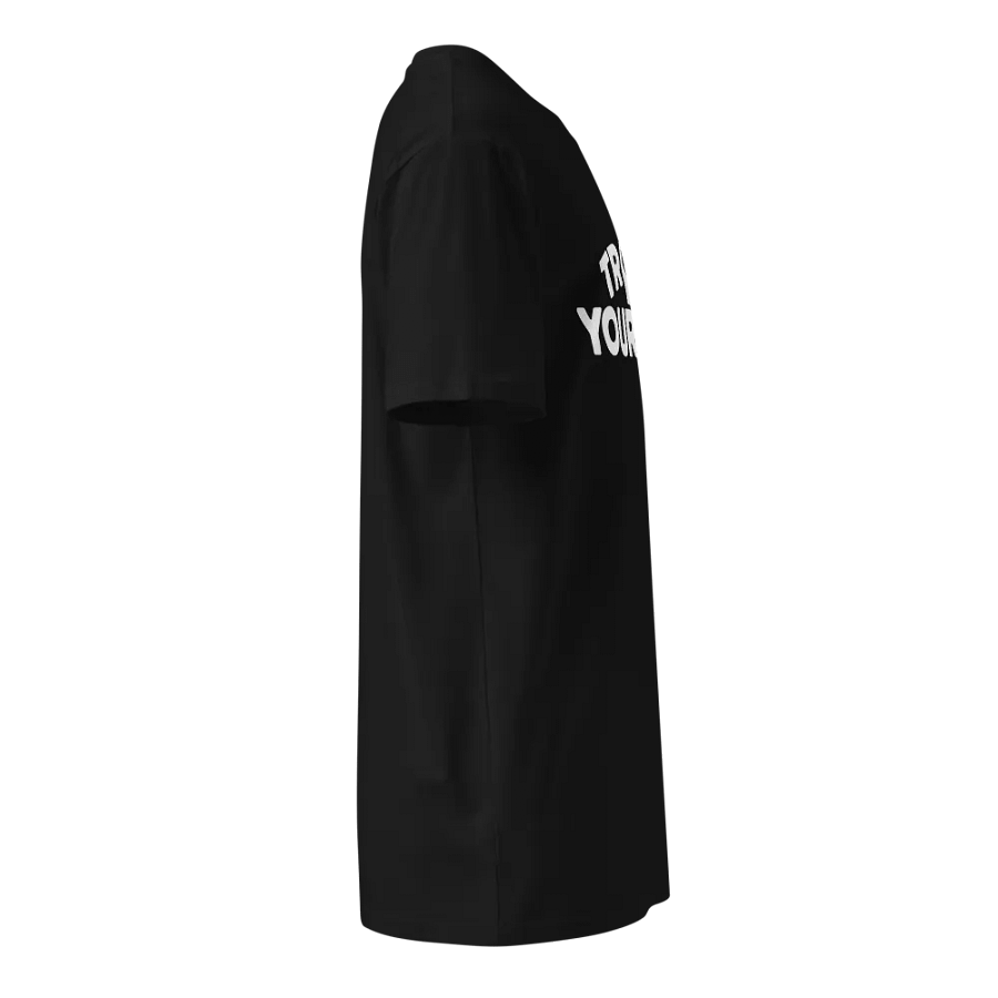 Black Trust Yourself T-Shirt product image (4)