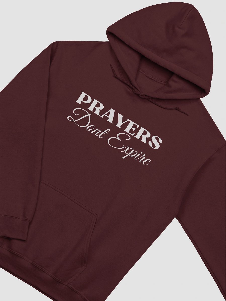 Prayers Do Not Expire Gildan Hoodie - Front/Back Design. product image (5)