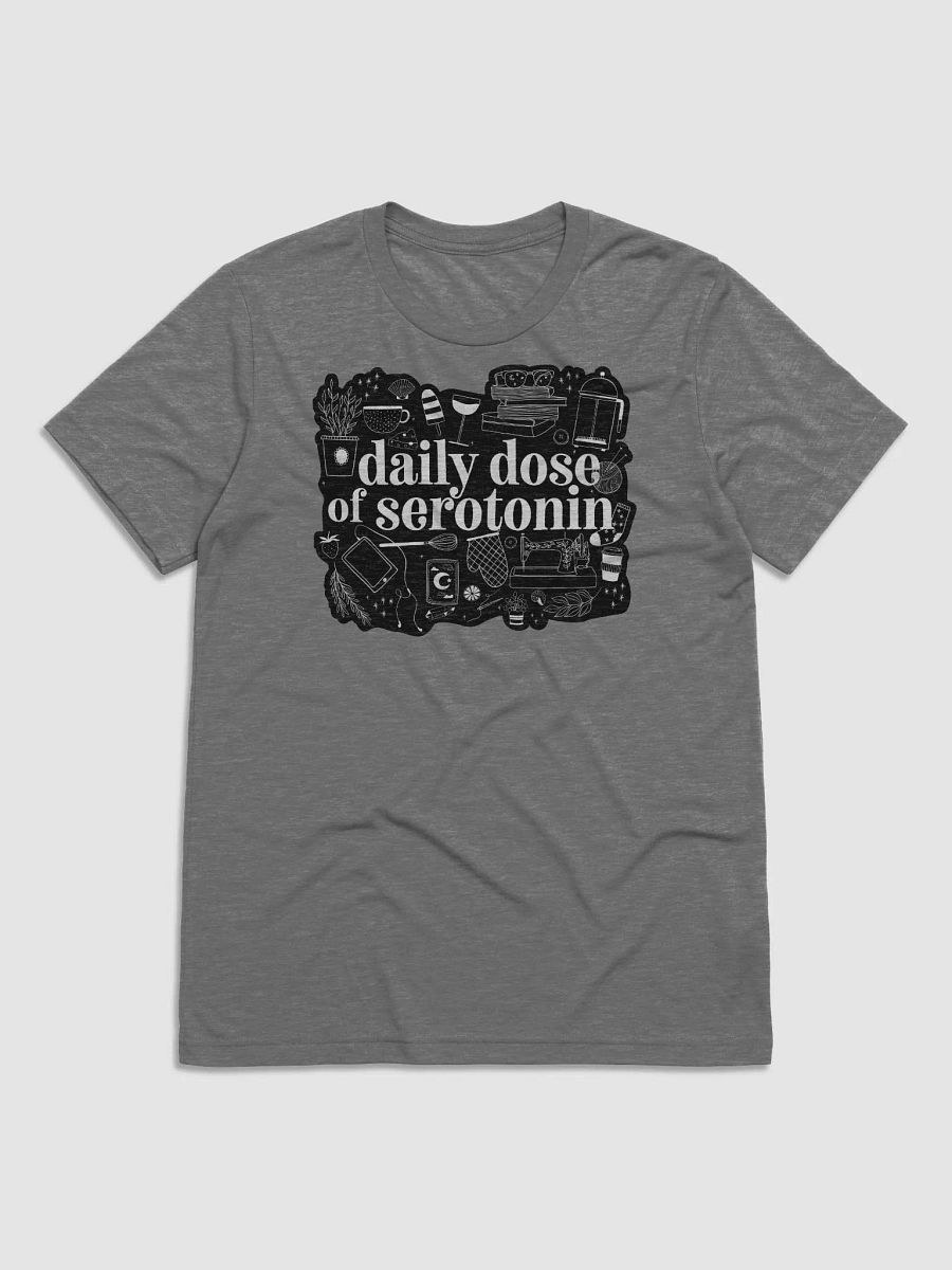 Daily Dose of Serotonin Unisex Tri-Blend T-Shirt product image (3)