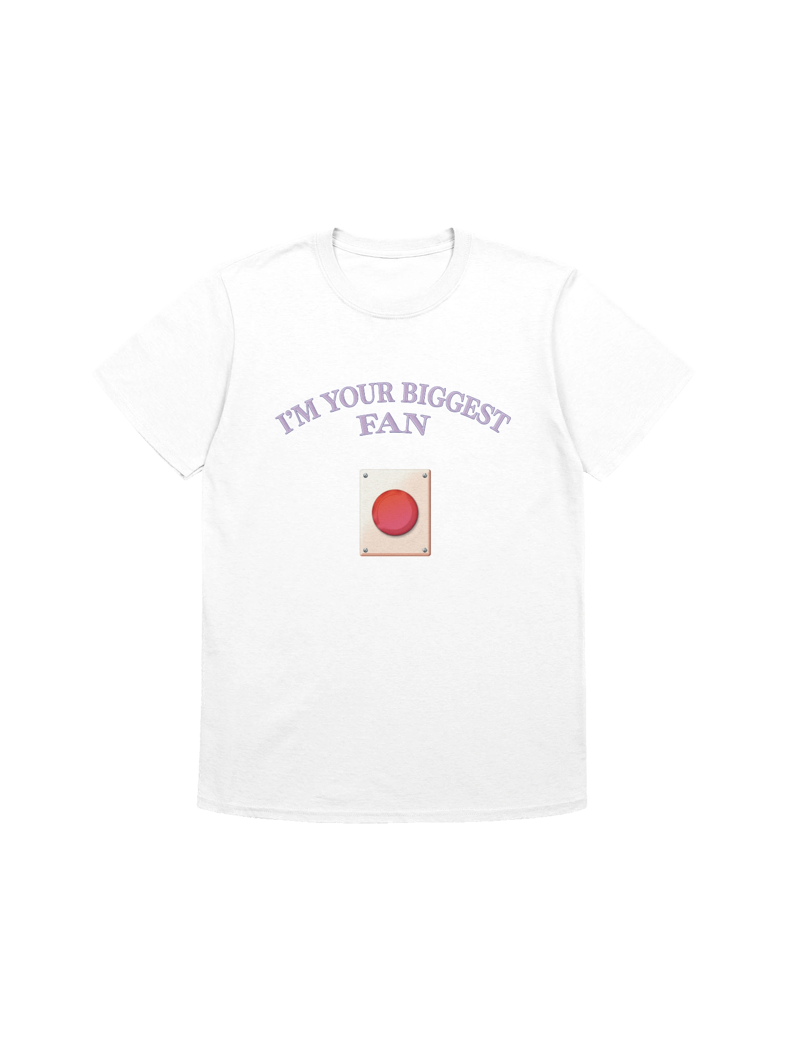 "I'm Your Biggest Fan" Shirt product image (1)