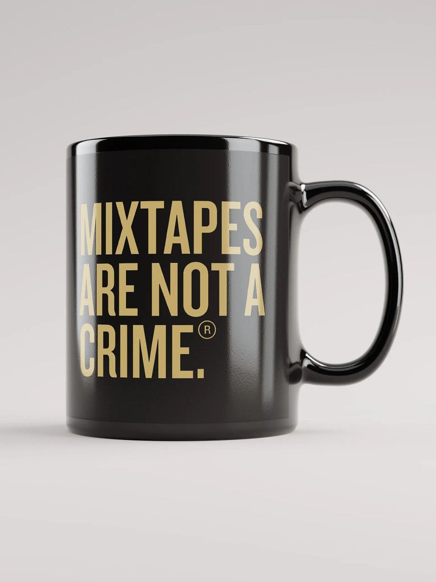 Mixtapes Are Not A Crime - Black Mug product image (1)