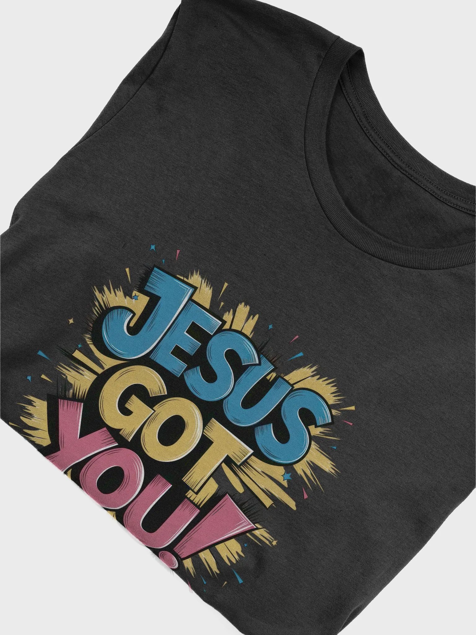 Jesus got you T-Shirt product image (6)