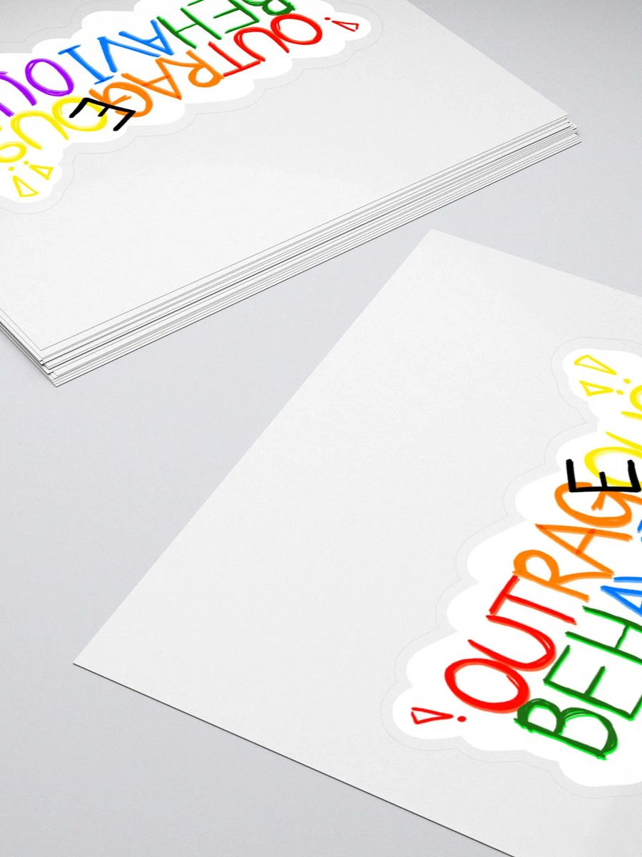 OUTRAGEOUS BEHAVIOUR!!! - Sticker product image (4)