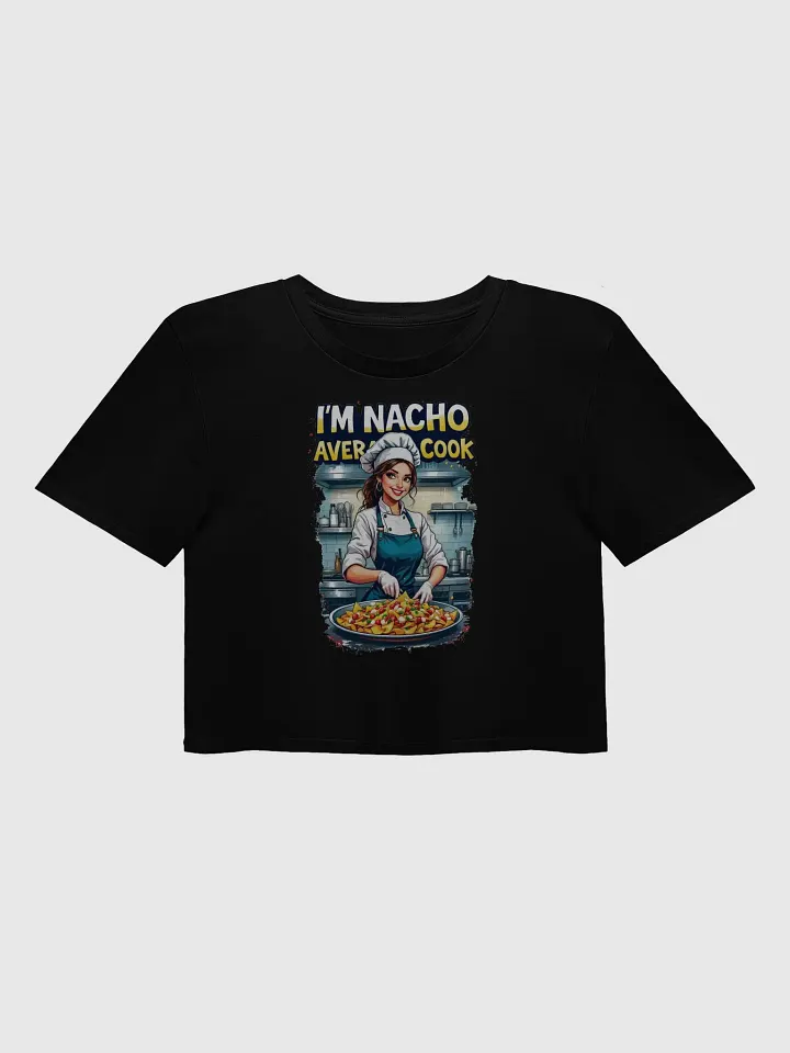 Nacho Average Cook Crop Top product image (4)