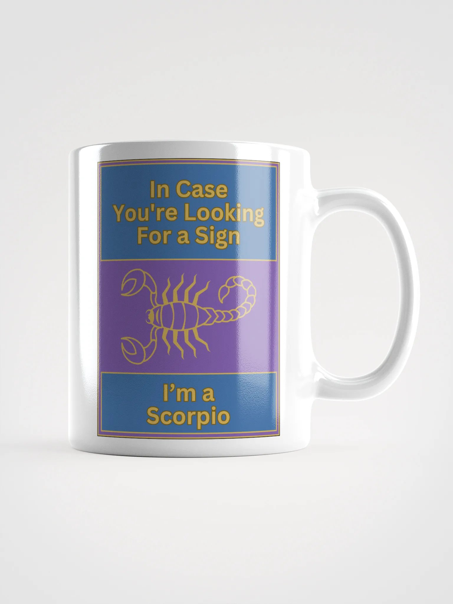 In Case You’re Looking For A Sign Scorpio Zodiac Sign Mug, Zodiac Sign Vibes Mug, Scorpio Mug, Astrological Mug product image (3)