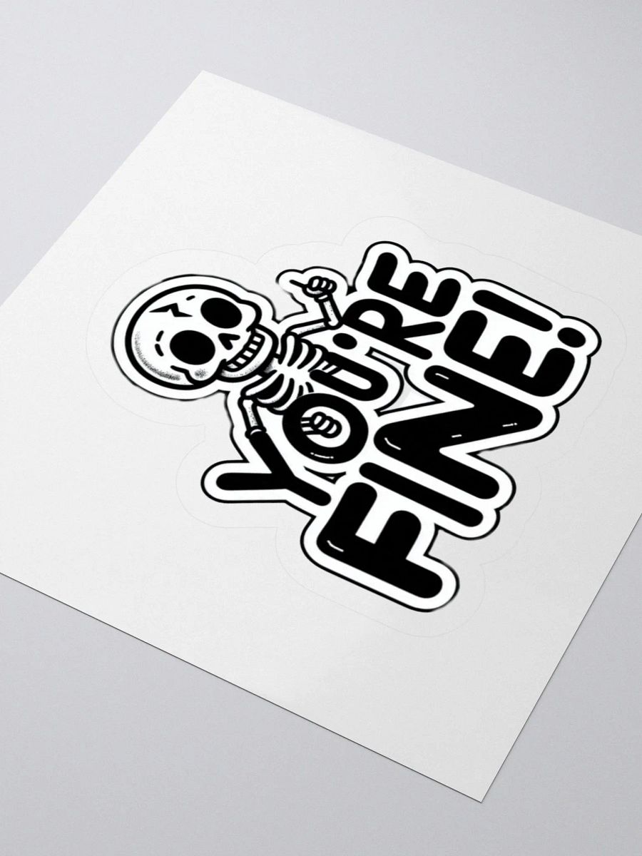 Zticker You're fine! product image (3)
