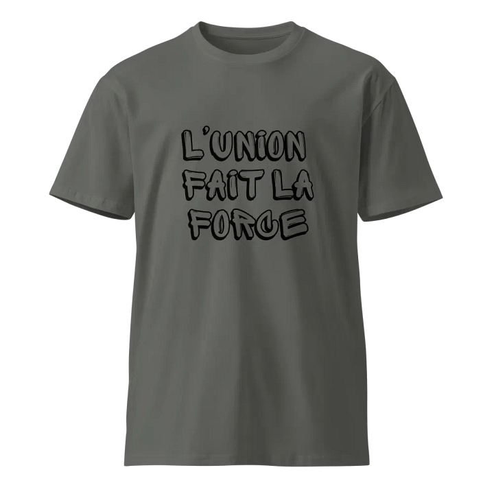 L'Union Fait La Force T-Shirt product image (1)
