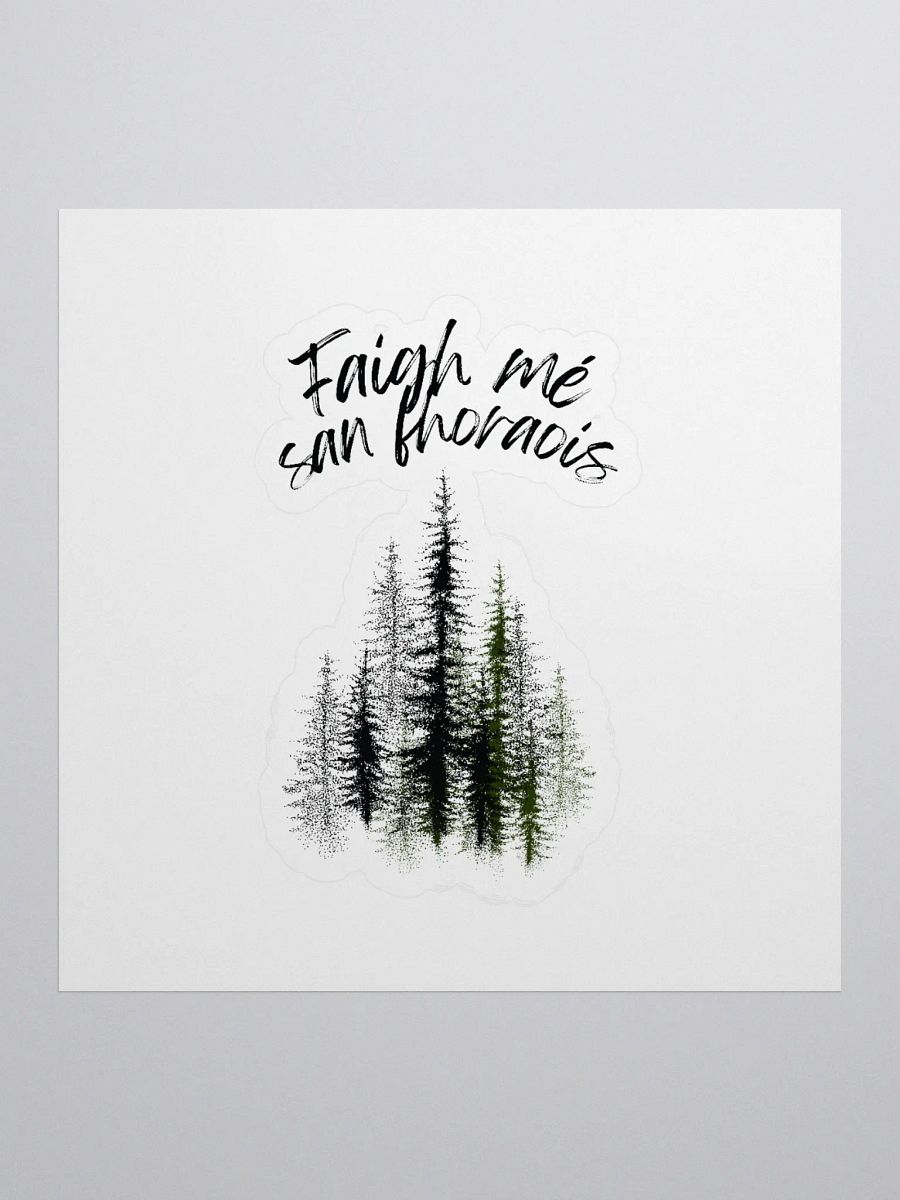 Faigh Mé San Fhorais Sticker product image (1)